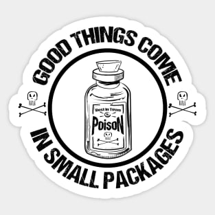 Good things Come In Small Packages White Sticker